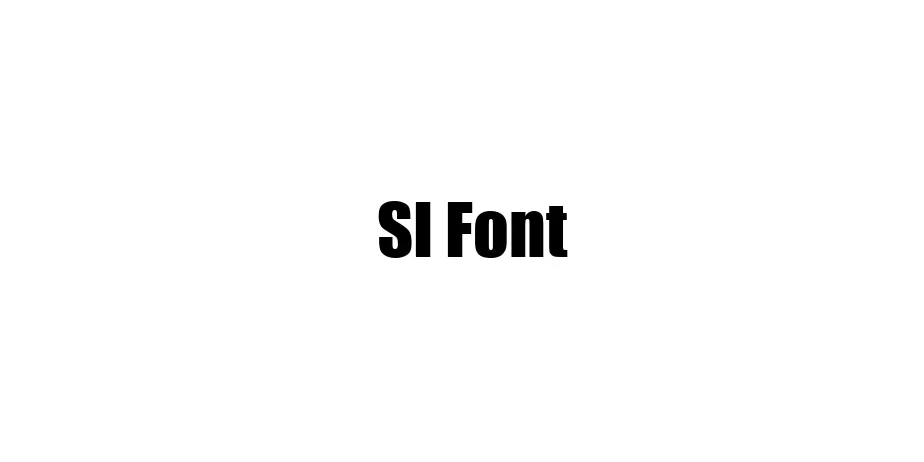 Fonte SI Font