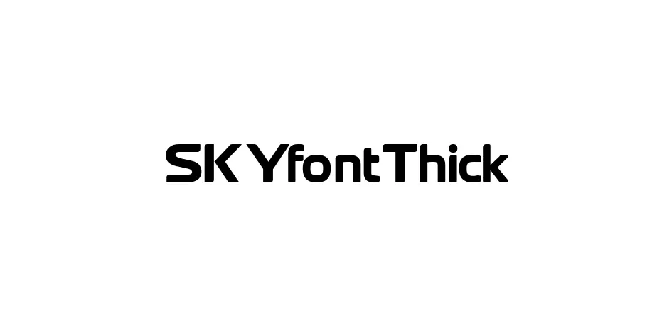 Fonte SKYfontThick