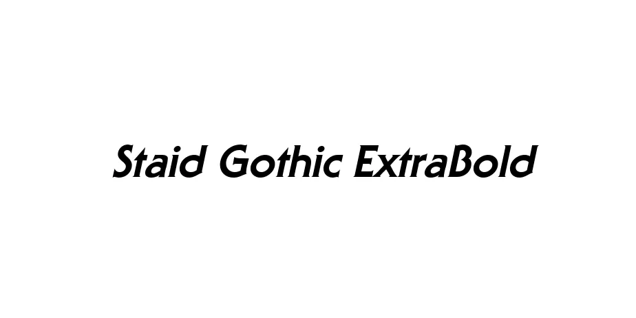 Fonte Staid Gothic ExtraBold