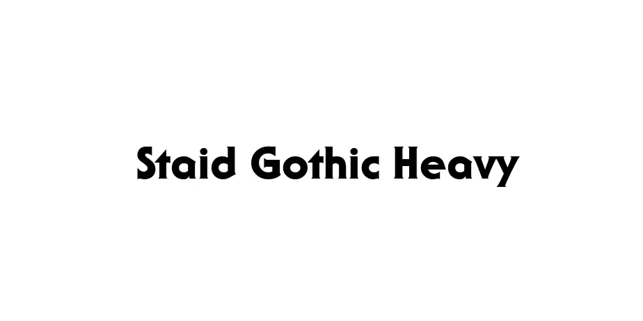 Fonte Staid Gothic Heavy