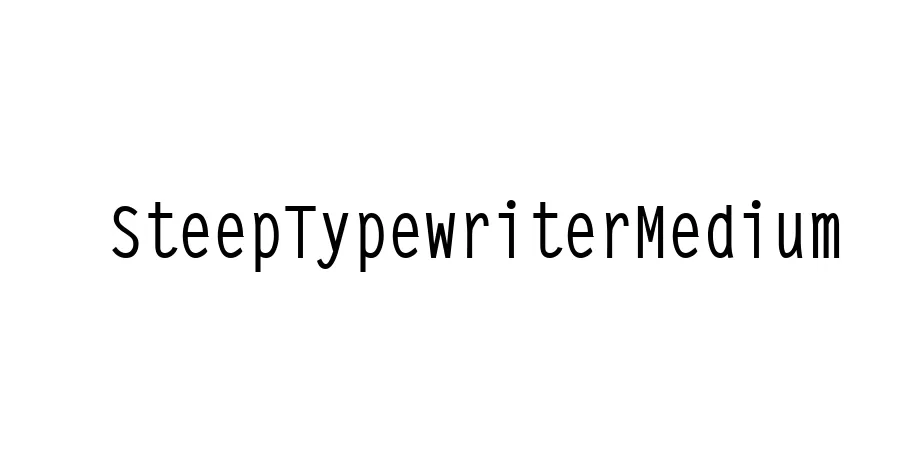 Fonte SteepTypewriterMedium