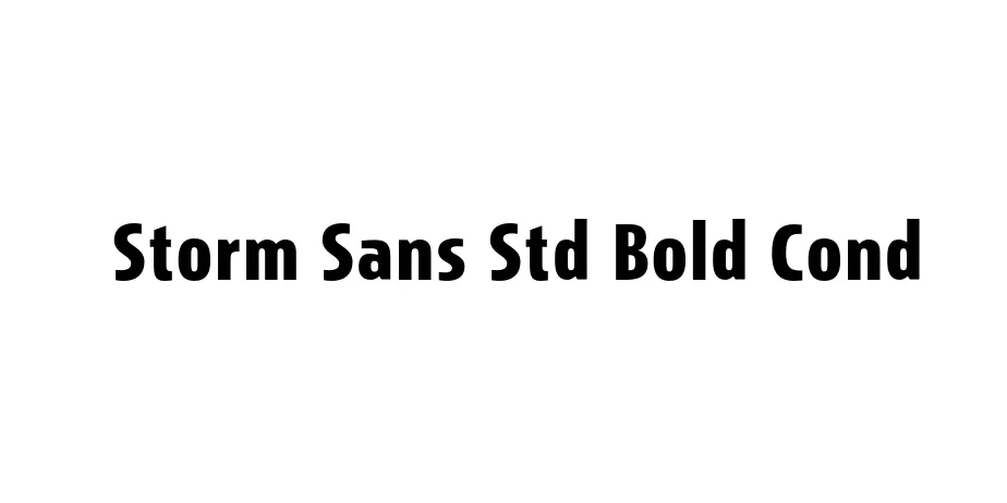 Fonte Storm Sans Std Bold Cond