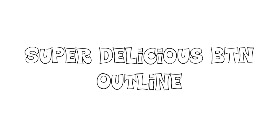 Fonte Super Delicious BTN Outline