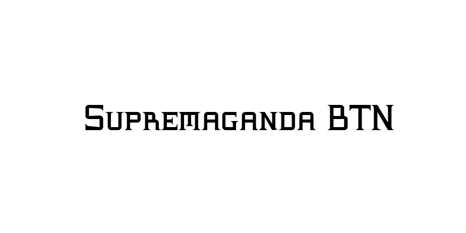 Fonte Supremaganda BTN