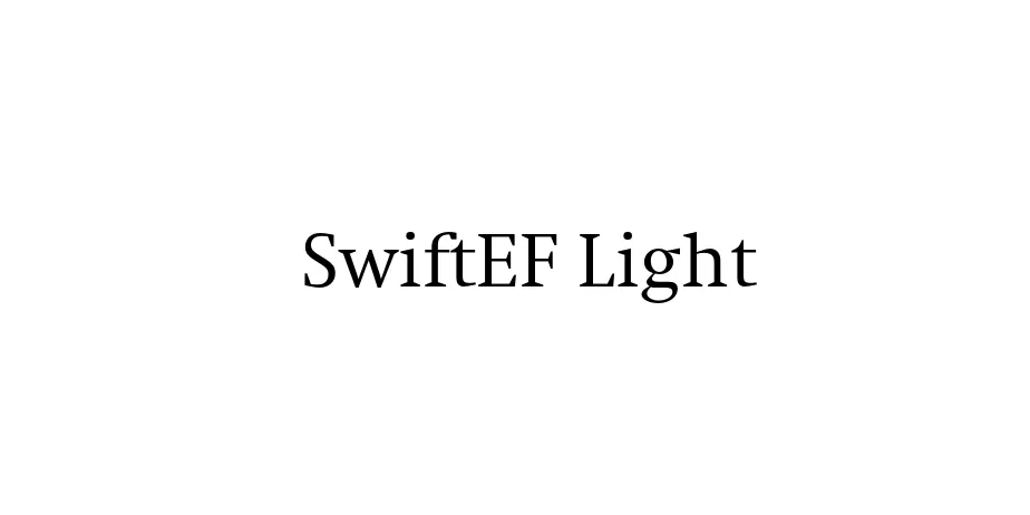 Fonte SwiftEF Light