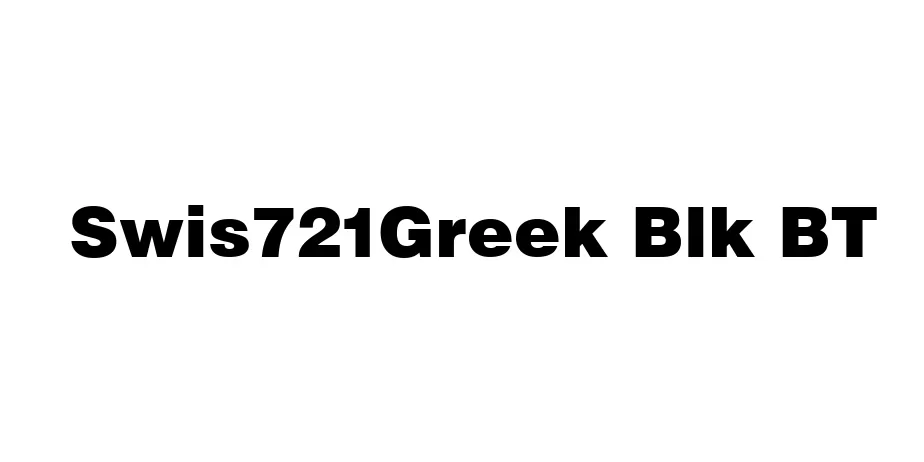 Fonte Swis721Greek Blk BT