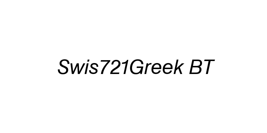 Fonte Swis721Greek BT