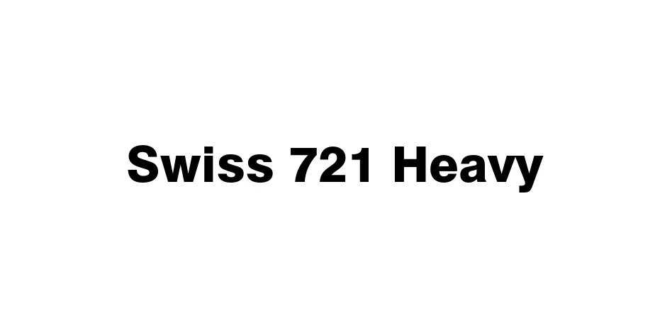 Fonte Swiss 721 Heavy