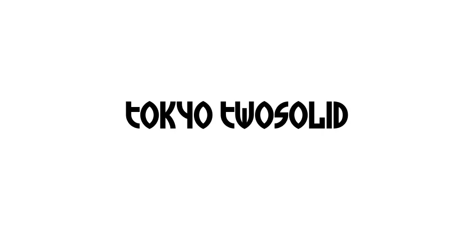 Fonte Tokyo TwoSolid