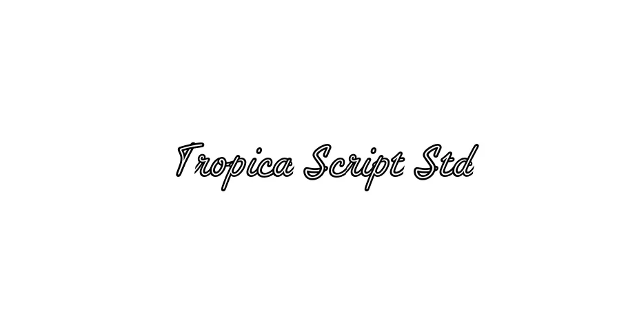 Fonte Tropica Script Std