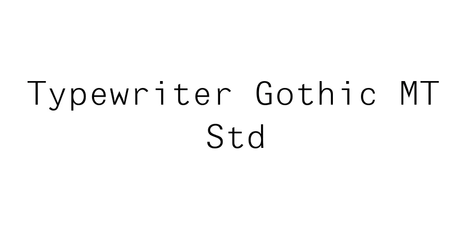 Fonte Typewriter Gothic MT Std