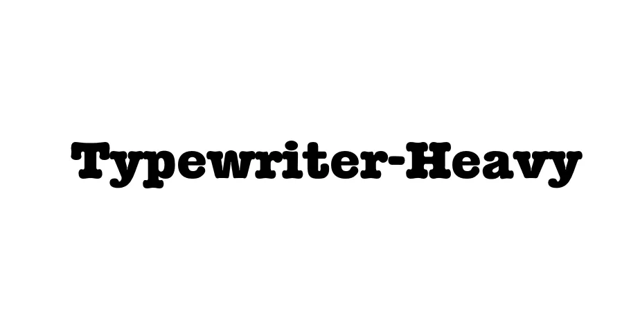 Fonte Typewriter-Heavy