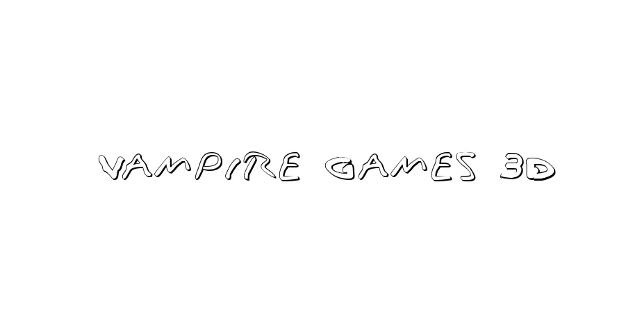 Fonte Vampire Games 3D