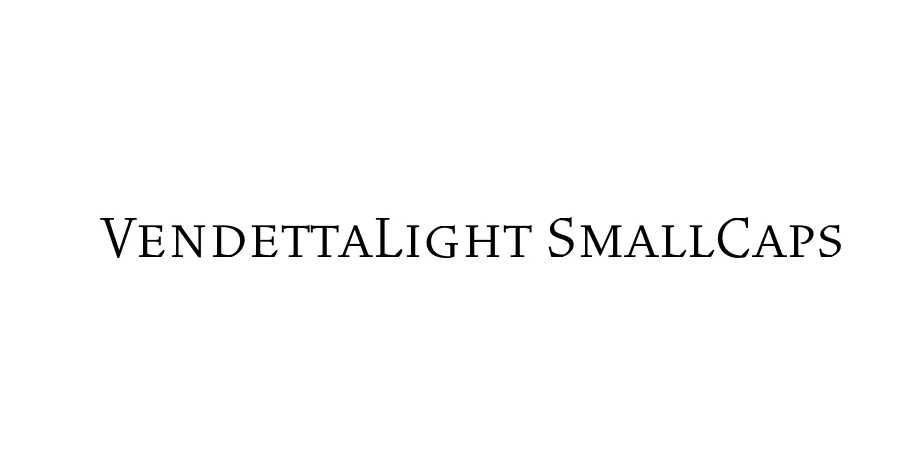 Fonte VendettaLight SmallCaps