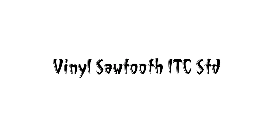 Fonte Vinyl Sawtooth ITC Std