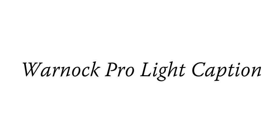 Fonte Warnock Pro Light Caption