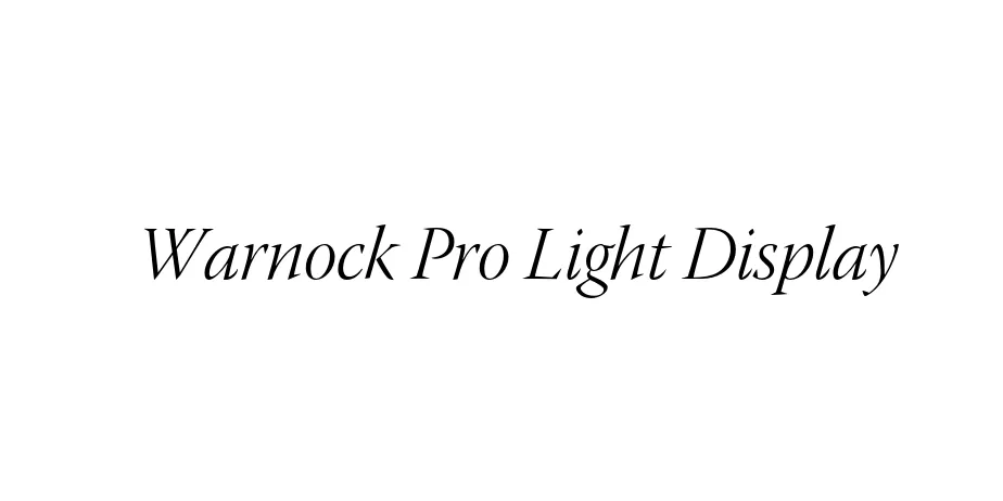 Fonte Warnock Pro Light Display