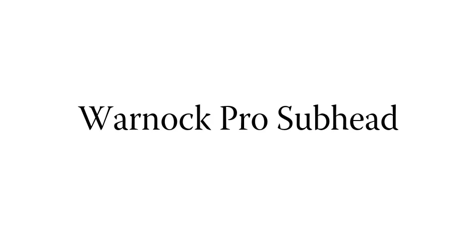 Fonte Warnock Pro Subhead