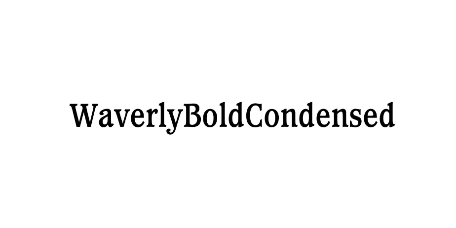 Fonte WaverlyBoldCondensed