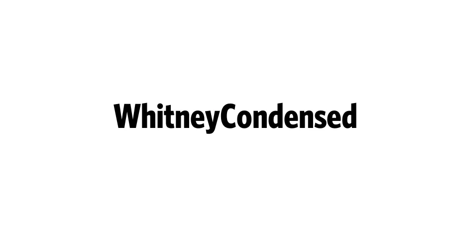 Fonte WhitneyCondensed