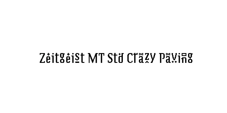 Fonte Zeitgeist MT Std Crazy Paving