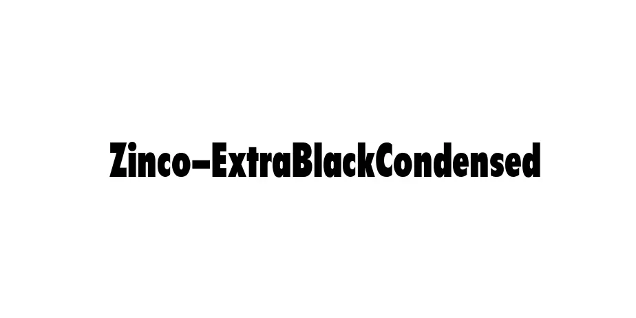 Fonte Zinco-ExtraBlackCondensed