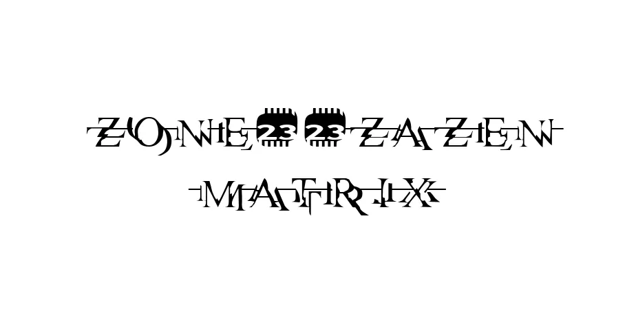 Fonte Zone23zazen matrix