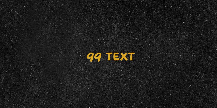 Fonte 99 Text