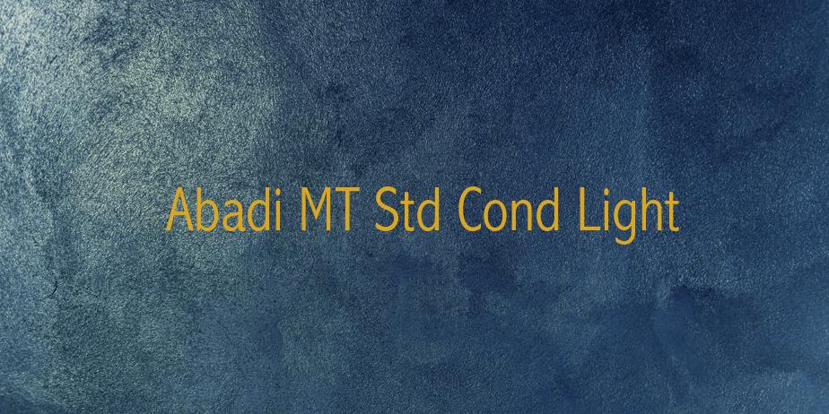 Fonte Abadi MT Std Cond Light