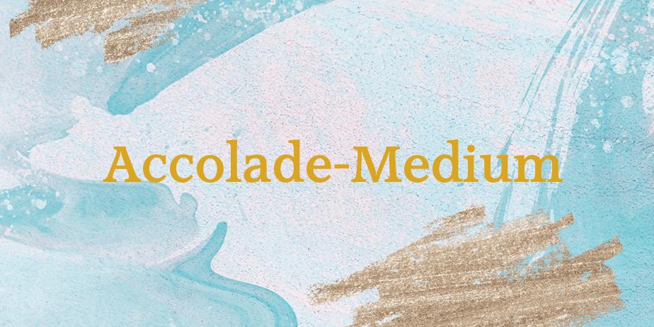 Fonte Accolade-Medium