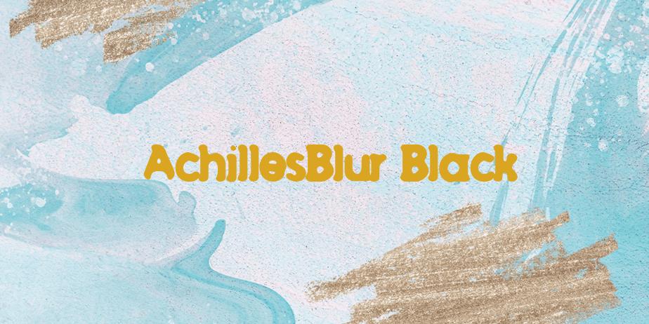 Fonte AchillesBlur Black