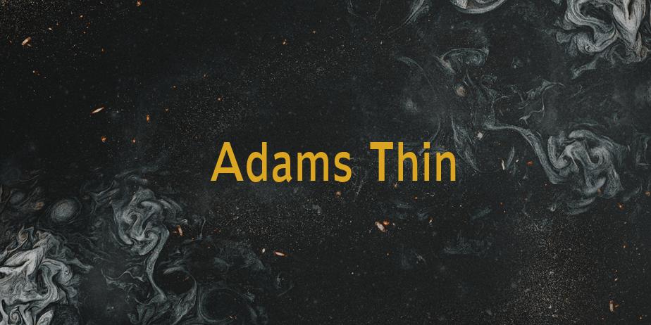 Fonte Adams Thin