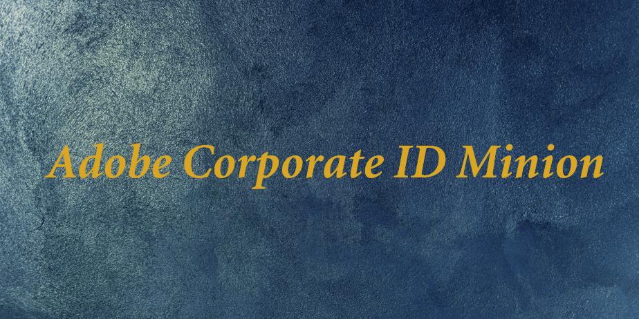 Fonte Adobe Corporate ID Minion