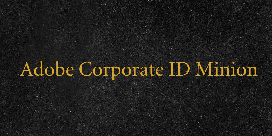 Fonte Adobe Corporate ID Minion