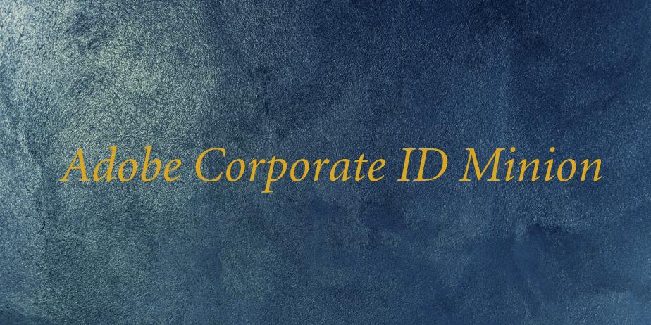 Fonte Adobe Corporate ID Minion