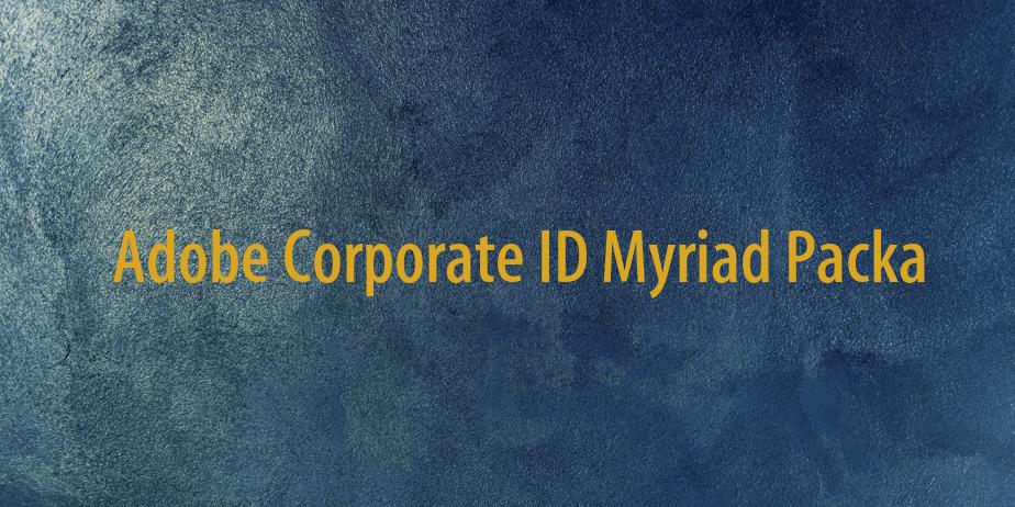 Fonte Adobe Corporate ID Myriad Packa