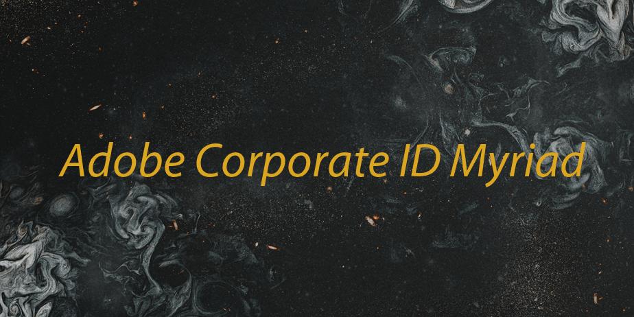 Fonte Adobe Corporate ID Myriad