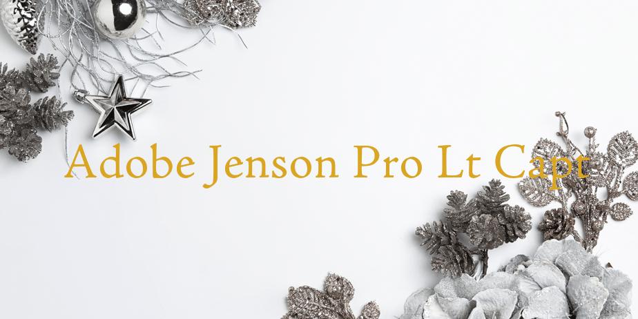 Fonte Adobe Jenson Pro Lt Capt