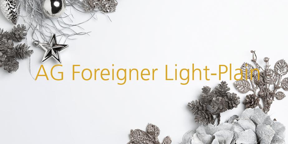 Fonte AG Foreigner Light-Plain