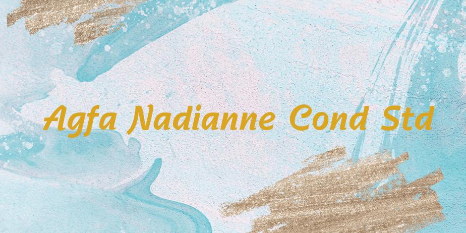 Fonte Agfa Nadianne Cond Std