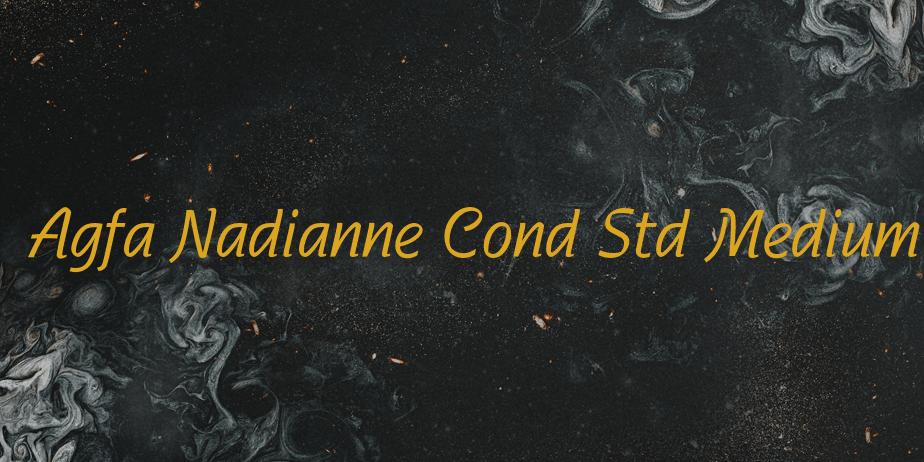 Fonte Agfa Nadianne Cond Std Medium