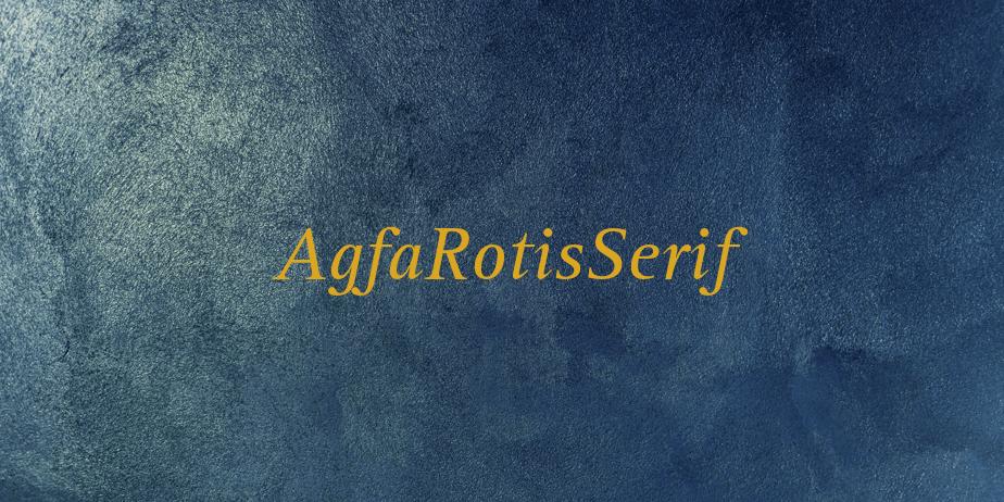 Fonte AgfaRotisSerif