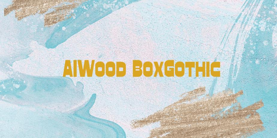 Fonte AIWood BoxGothic