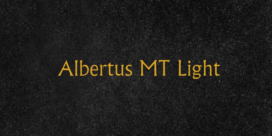 Fonte Albertus MT Light