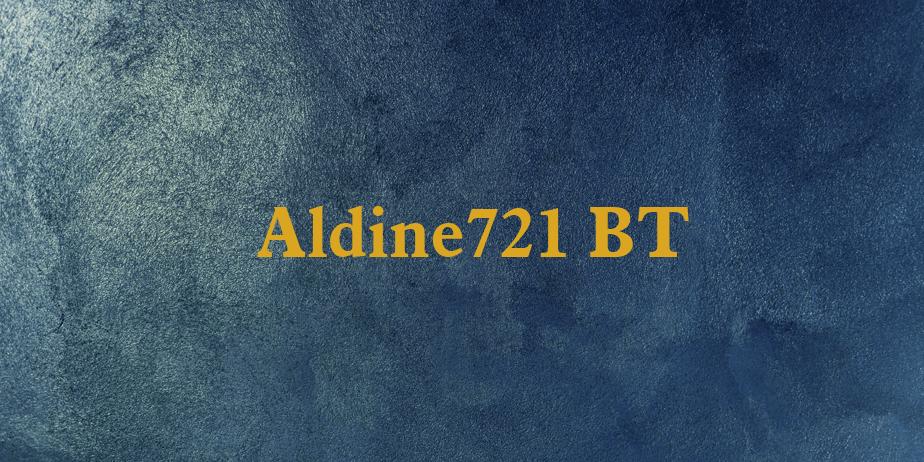 Fonte Aldine721 BT
