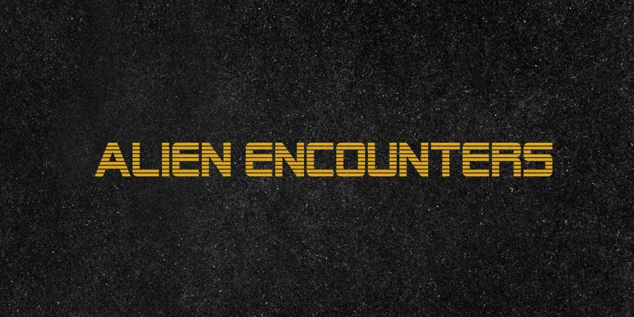 Fonte Alien Encounters