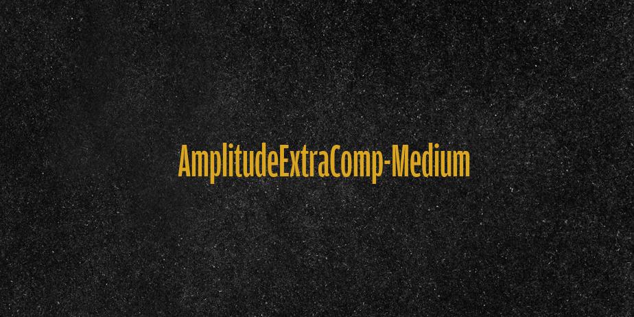 Fonte AmplitudeExtraComp-Medium