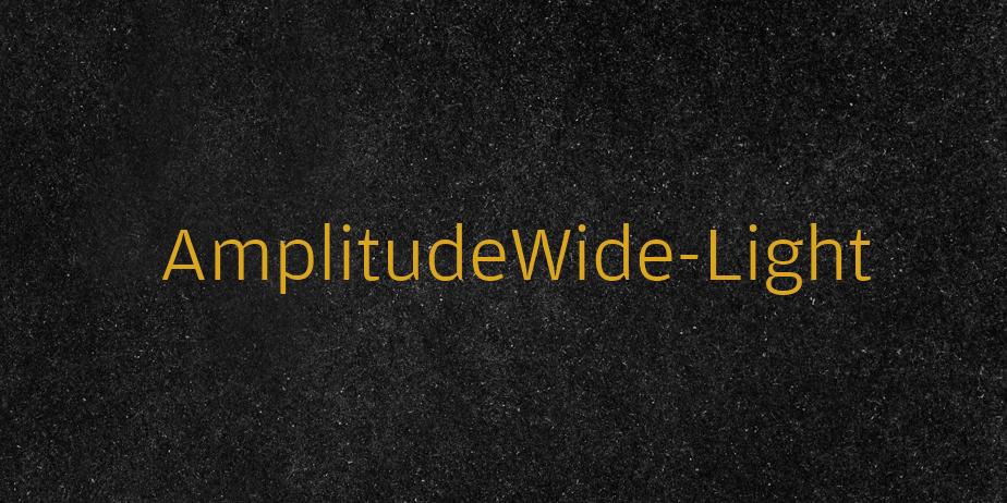 Fonte AmplitudeWide-Light