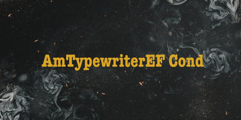 Fonte AmTypewriterEF Cond