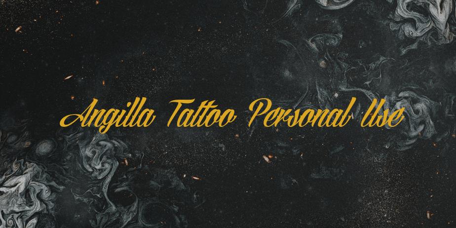 Fonte Angilla Tattoo Personal Use